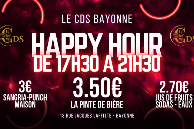 Tous les jours d'ouverture, happy hour de 17h30 à 21h30
