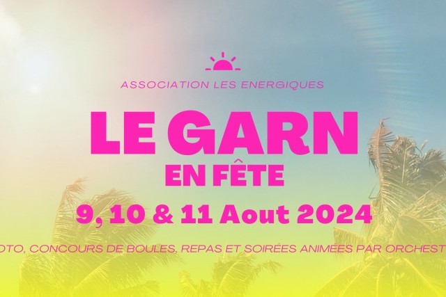 Le Garn en fête - Août 2024