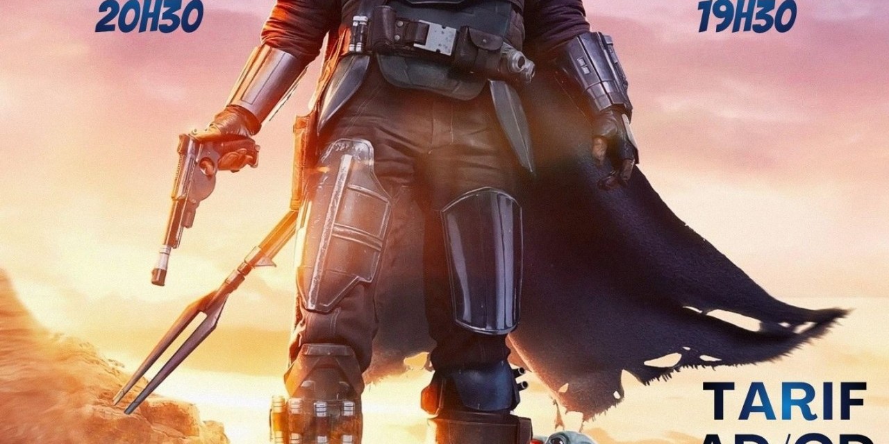 SEANCE DE CINEMA "MANDALORIAN AND GROGU"