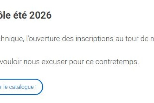 VACANCES ETE 2026 - INSCRIPTIONS REPORTEES