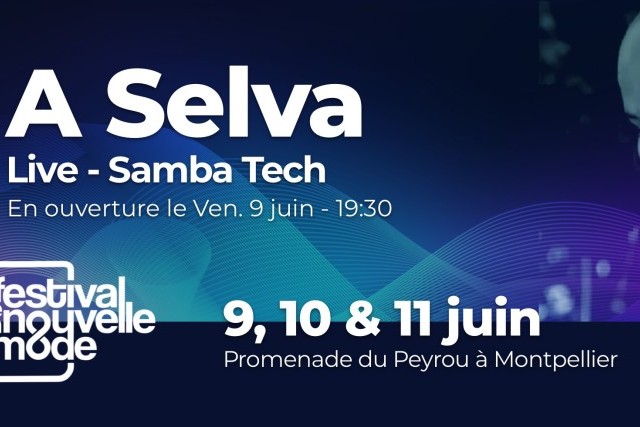 A selva à montpellier le 09 juin 2023